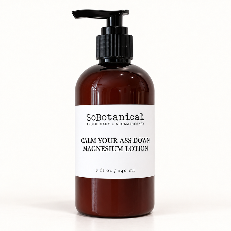 Calm Your Ass Down Magnesium Body Lotion