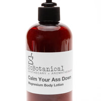 Calm Your A** Down Magnesium Body Lotion