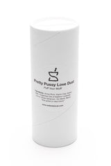 Pretty Pussy Love Dust